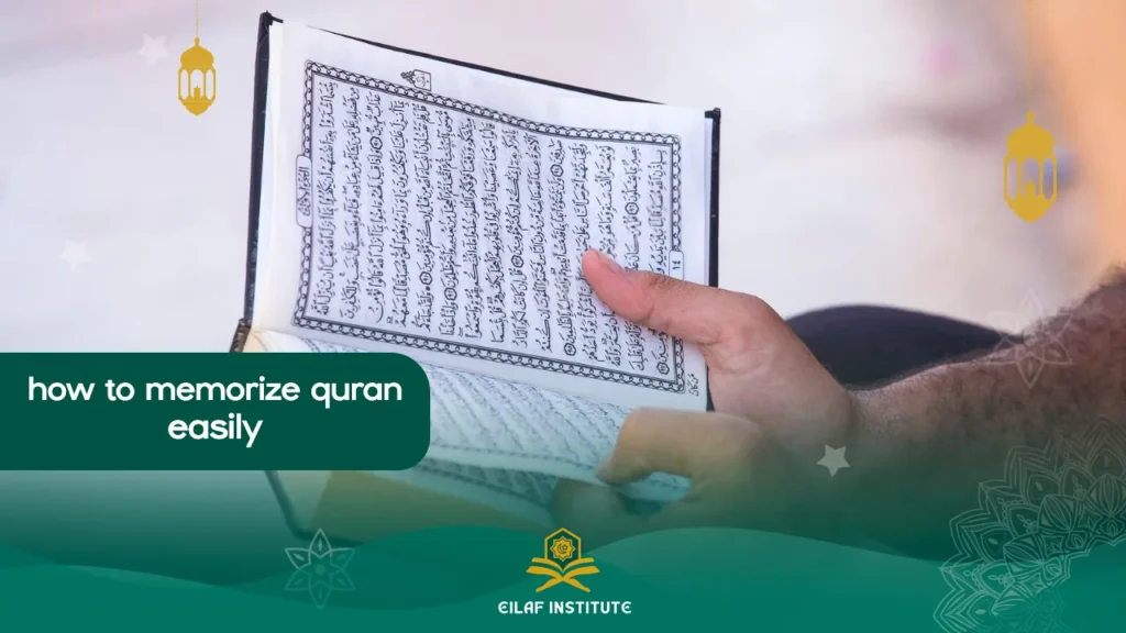 how to memorize quran easily