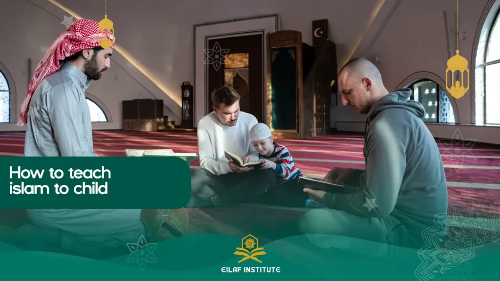 how to teach islam to child