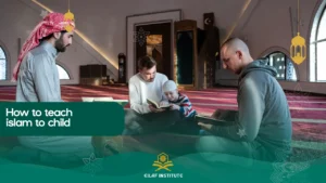 how to teach islam to child