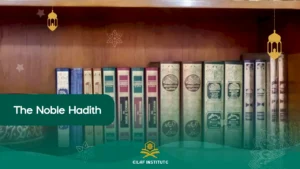 The Noble Hadith