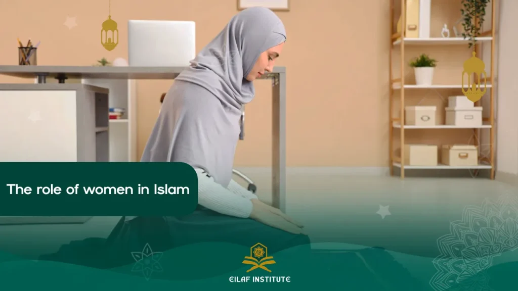 The role of women in Islam