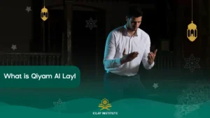 What is Qiyam Al Layl?