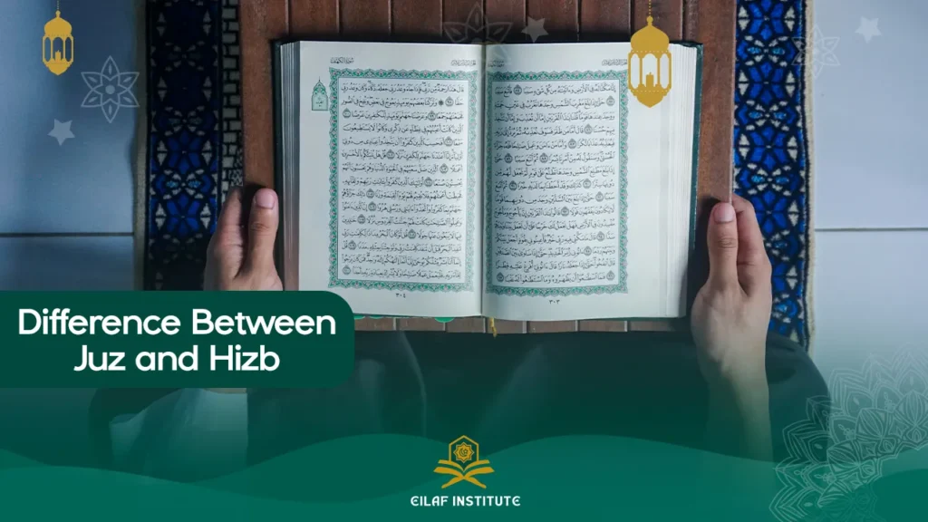 Difference Between Juz and Hizb
