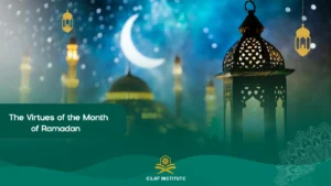 virtues of the month of ramadan